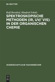 Spektroskopische Methoden (IR, UV/ VIS) in der organischen Chemie