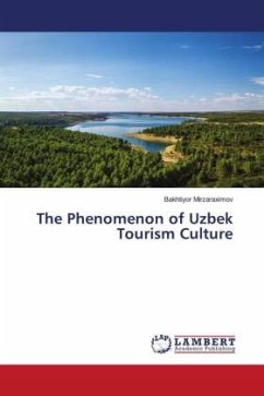 The Phenomenon of Uzbek Tourism Culture - Mirzaraximov, Bakhtiyor