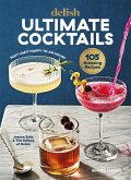 Delish Ultimate Cocktails (eBook, ePUB)