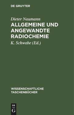 Allgemeine und angewandte Radiochemie - Naumann, Dieter