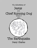 The Adventures of Jesus and Chief Running Dog, Volume 5, Part 2