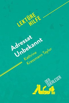 Adressat Unbekannt von Kathrine Kressmann Taylor (Lektürehilfe) - Sandrine Guihéneuf; Alexandre Randal