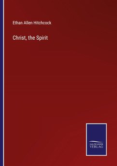 Christ, the Spirit - Hitchcock, Ethan Allen