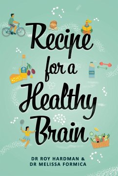 Recipe For A Healthy Brain - Hardman, Roy; Formica, Melissa