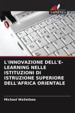 L'INNOVAZIONE DELL'E-LEARNING NELLE ISTITUZIONI DI ISTRUZIONE SUPERIORE DELL'AFRICA ORIENTALE