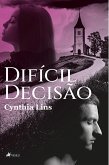 Difícil Decisão (eBook, ePUB)
