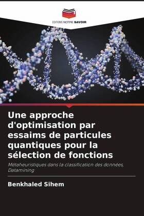 Une approche d'optimisation par essaims de particules quantiques pour la sélection de fonctions