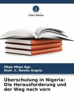 Cover Überschulung in Nigeria: Die Herausforderung und der Weg nach vorn