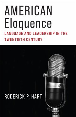 American Eloquence (eBook, ePUB) - Hart, Roderick P.