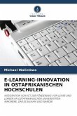 E-LEARNING-INNOVATION IN OSTAFRIKANISCHEN HOCHSCHULEN