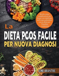 La Dieta PCOS Facile per Nuova Diagnosi - Brantre, Lime