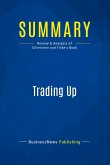 Summary: Trading Up