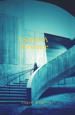 I Sense A Presence - Kalpana, Vogeti