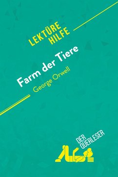 Farm der Tiere von George Orwell (Lektürehilfe) - Maël Tailler; Larissa Duval