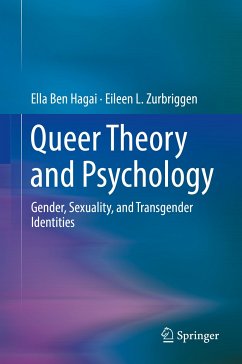 Queer Theory and Psychology (eBook, PDF) - Ben Hagai, Ella; Zurbriggen, Eileen L.