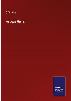 Antique Gems - King, C. W.