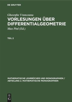 Gheorghe Vranceanu: Vorlesungen über Differentialgeometrie. Teil 2 - Vranceanu, Gheorghe