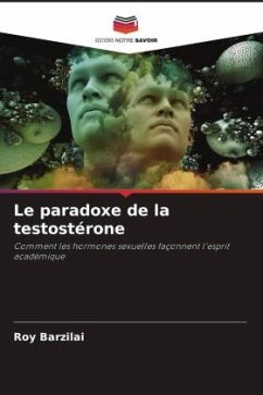 Le paradoxe de la testostérone - Barzilai, Roy