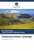 Pantasma-Krater, Jinotega