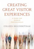 Creating Great Visitor Experiences (eBook, ePUB)
