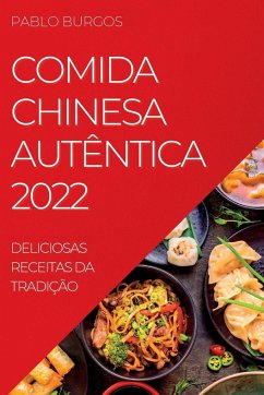 COMIDA CHINESA AUTÊNTICA 2022 - Burgos, Pablo