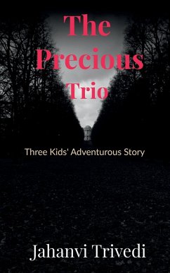 The Precious Trio - Trivedi, Jahanvi