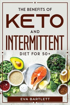 Cover The Benefits of Keto and Intermittent Diet for 50+