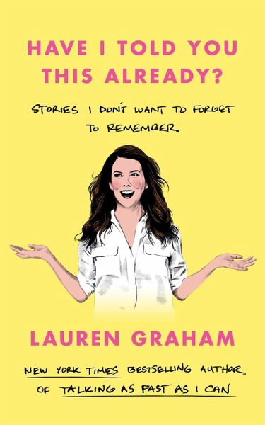 Have I Told You This Already? (eBook, ePUB) Have I Told You This Already? (eBook, ePUB)