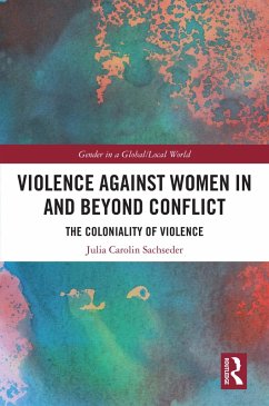 Violence against Women in and beyond Conflict (eBook, PDF) - Sachseder, Julia Carolin