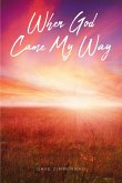 When God Came My Way (eBook, ePUB)