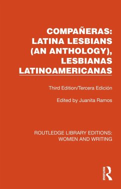 Compañeras: Latina Lesbians (An Anthology), Lesbianas Latinoamericanas (eBook, ePUB)