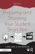 Prepping and Shooting Your Student... - Bild 1
