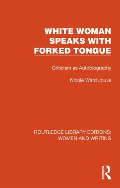 White Woman Speaks with Forked Tongue (eBook, ePUB) - Jouve, Nicole Ward