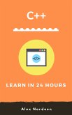 C++ Learn in 24 Hours (eBook, ePUB)
