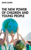 The New Power of Children and Young People (eBook, ePUB)