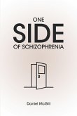 One Side of Schizophrenia (eBook, ePUB)