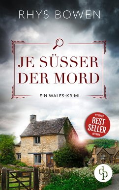 Je süßer der Mord (eBook, ePUB) - Bowen, Rhys