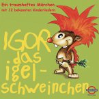 Igor das Igelschweinchen (MP3-Download)