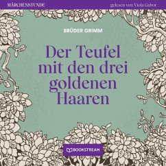 Der Teufel mit den drei goldenen Haaren (MP3-Download) - Grimm, Brüder