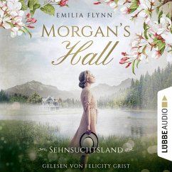 Morgan's Hall - Sehnsuchtsland (MP3-Download) - Flynn, Emilia