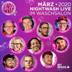 NightWash Live, März 2020 (MP3-Download) - Stäblein, Simon; Bensmann, Sven; Schmidt, Thomas; Mertz, Aurel; Schönherr, Martina; Stoldt, Alex; Schug, Falk; Floehr, Johannes; Marija, Luka; Stadelmann, Ingmar