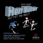 Herr Müller rettet die Welt (MP3-Download)