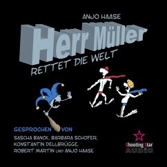 Herr Müller rettet die Welt (MP3-Download) - Haase, Anjo