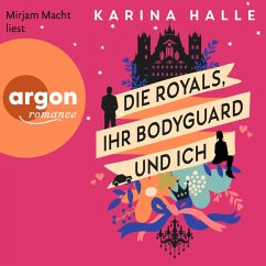 Die Royals, ihr Bodyguard und ich (MP3-Download) - Halle, Karina