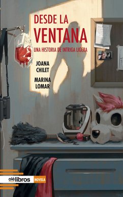 Desde la ventana (eBook, ePUB) - Lomar, Marina; Chilet, Joana