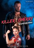 Killer and Cherry. Rockerroman (eBook, ePUB)