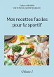 Mes recettes faciles pour le sportif.... - Bild 1