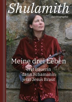 Meine drei Leben (eBook, ePUB) - 2022, Shulamith