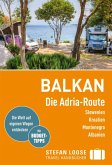 Stefan Loose Reiseführer Balkan, Die Adria-Route (eBook, PDF)