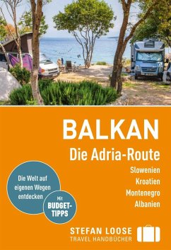 Stefan Loose Reiseführer Balkan, Die Adria-Route (eBook, PDF) - Markand, Andrea; Markand, Mark